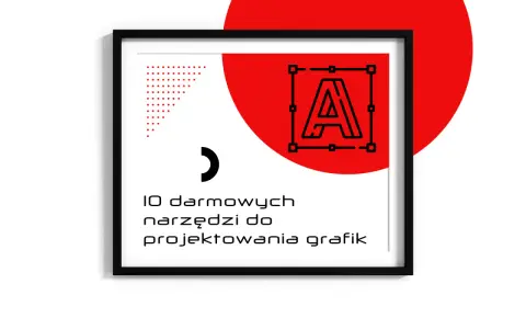 10 darmowych narzędzi do projektowania grafik. Ikona litery "A" w ramce, czerwone kropki i okrąg.