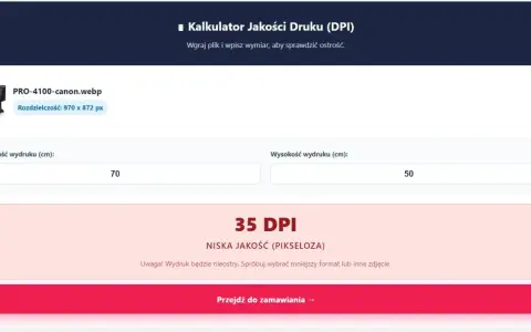 Kalkulator DPI pokazuje niską jakość wydruku (35 DPI) dla zdjęcia PRO-4100-canon.webp o wymiarach 70x50 cm. Sugeruje zmniejszanie zdjęć lub wybór innego pliku.